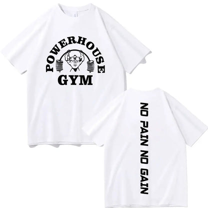 Funny Powerhouse Gym No Pain No Gain T-shirt Harajuku Fitness Short Sleeve T-shirts Men Women Casual Fashion Oversized T Shirt