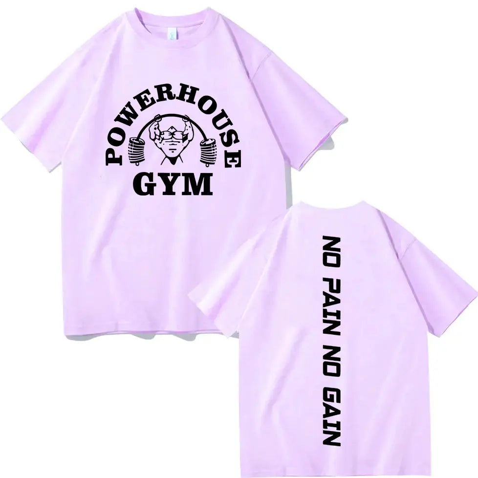 Funny Powerhouse Gym No Pain No Gain T-shirt Harajuku Fitness Short Sleeve T-shirts Men Women Casual Fashion Oversized T Shirt