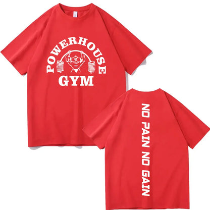Funny Powerhouse Gym No Pain No Gain T-shirt Harajuku Fitness Short Sleeve T-shirts Men Women Casual Fashion Oversized T Shirt