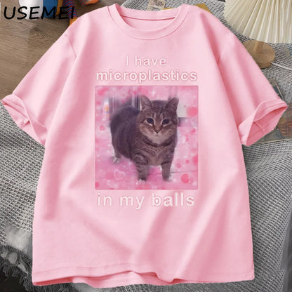 I Have Microplastics in My Balls Funny Cat Meme T-shirt Men Women Stupid Silly Tshirt Goofy Ahh Cat Tee Shirt Harajuku Mens Tees