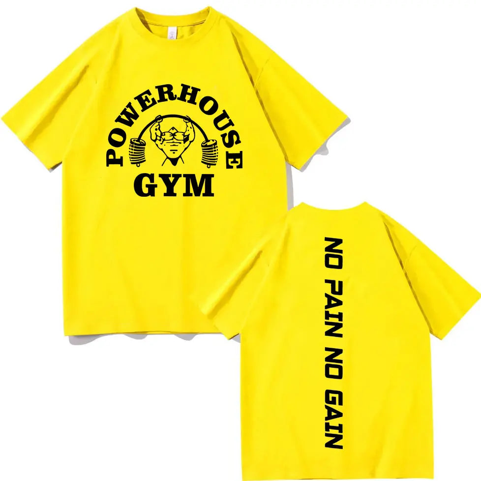 Funny Powerhouse Gym No Pain No Gain T-shirt Harajuku Fitness Short Sleeve T-shirts Men Women Casual Fashion Oversized T Shirt